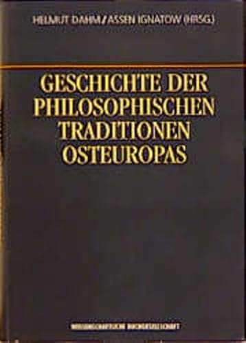 Beispielbild fr Geschichte der philosophischen Traditionen Osteuropas zum Verkauf von medimops