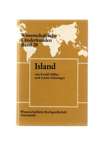 Island (Wissenschaftliche LaÌˆnderkunden) (German Edition) (9783534012251) by GlaÌˆsser, Ewald