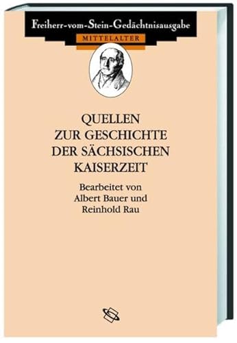9783534014163: Quellen zur Geschichte der schsischen Kaiserzeit; Fontes ad historiam aevi saxonici illustrandam