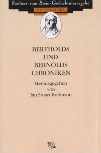 9783534014286: Bertholds und Bernolds Chroniken =: [Bertholdi et Bernoldi chronica] (Ausgewhlte Quellen zur deutschen Geschichte des Mittelalters)