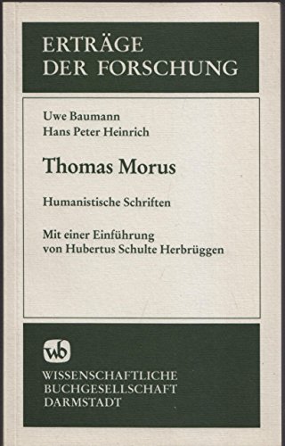 9783534022625: Thomas Morus, humanistische Schriften (Ertrage der Forschung) (German Edition)