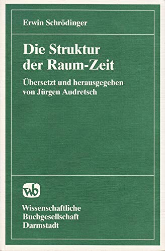 Die Struktur der Raum-Zeit - Schrödinger, Erwin