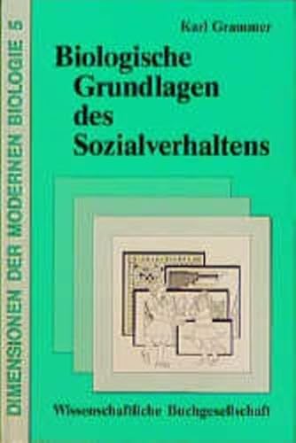 Beispielbild fr Biologische Grundlagen des Sozialverhaltens. Verhaltensforschung in Kindergruppen zum Verkauf von medimops