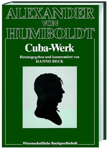 Cuba-Werk (Forschungsunternehmen der Humboldt-Gesellschaft) (German Edition) (9783534031030) by Humboldt, Alexander Von