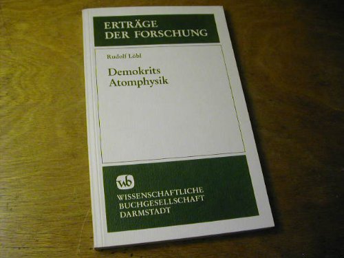 Beispielbild fr Demokrits Atomphysik [Ertrge der Forschung, Band 252] zum Verkauf von Pallas Books Antiquarian Booksellers