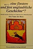 Beispielbild fr eine finstere und fast unglaubliche Geschichte " ? zum Verkauf von Antiquariat Walter Nowak