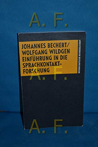 Einführung in die Sprachkontaktforschung - Johannes Bechert