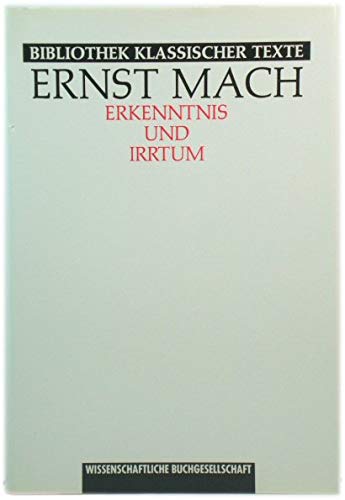 Erkenntnis und Irrtum : Skizzen zur Psychologie der Forschung. - Mach, Ernst