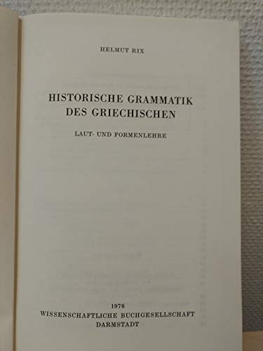 Historische Grammatik des Griechischen. - Rix, Helmut