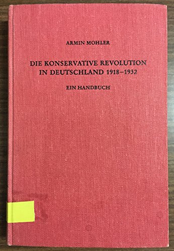 9783534039555: Die Konservative Revolution in Deutschland 1918 - 1932. Ein Handbuch