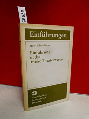 Imagen de archivo de Einfhrung in das antike Theaterwesen a la venta por Antiquariat Smock