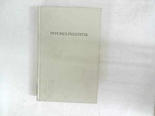 Psycholinguistik. hrsg. von Helli Halbe, Wege der Forschung , Bd. 191