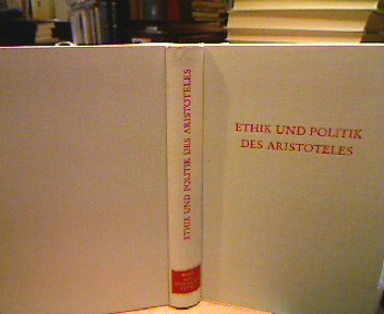 Imagen de archivo de Ethik und Politik des Aristoteles (Wege der Forschung) Wege Der Forschung Band CCVIII a la venta por Zubal-Books, Since 1961