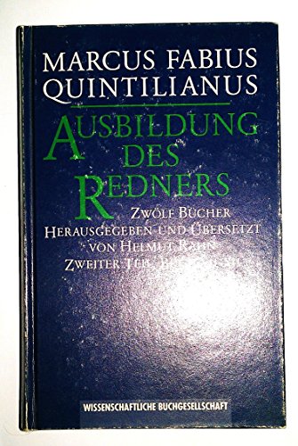 9783534046386: Ausbildung des Redners, in 2 Bdn., Bd.2, Buch 7-12