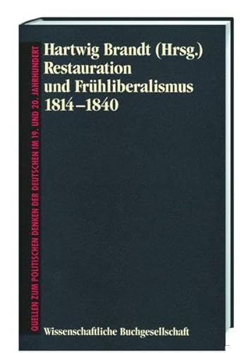 Imagen de archivo de Restauration und Frhliberalismus : 1814-1840 a la venta por Expatriate Bookshop of Denmark