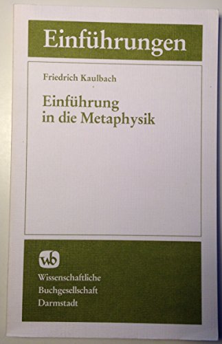 Einführung in die Metaphysik. - Kaulbach, Friedrich