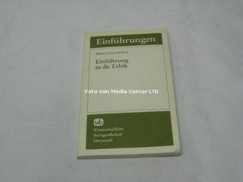 Stock image for Einfu?hrung in die Ethik (Die Philosophie) (German Edition) for sale by Kennys Bookstore