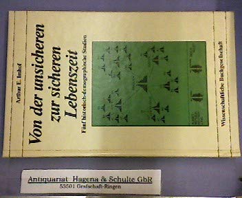 Beispielbild fr Von der unsicheren zur sicheren Lebenszeit: Fnf historisch-demographische Studien zum Verkauf von Versandantiquariat Felix Mcke