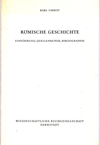 Beispielbild für Römische Geschichte. Einführung, Quellenkunde, Bibliographie zum Verkauf von medimops
