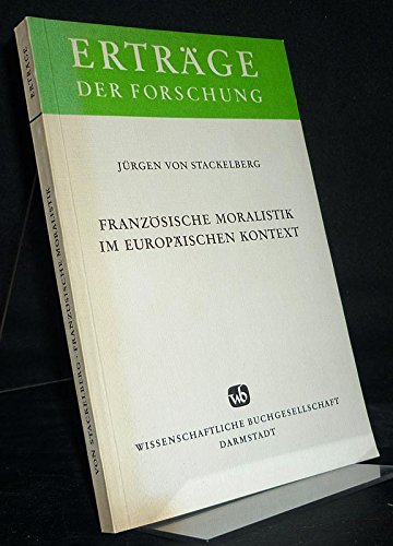 Beispielbild fr Franzosische Moralistik im Europischen Kontext zum Verkauf von Bernhard Kiewel Rare Books