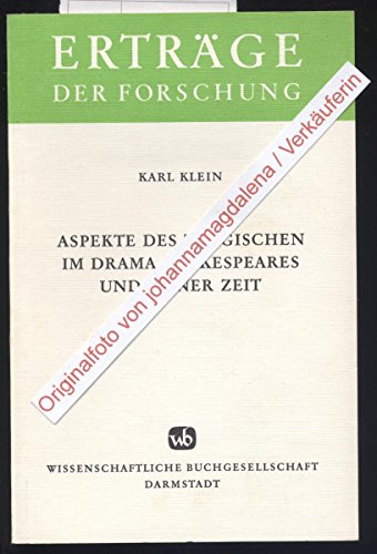 Stock image for Aspekte des Tragischen im Drama Shapespeares und seiner Zeit. for sale by Antiquariat Eule