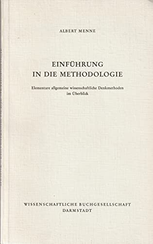 Imagen de archivo de Einfhrung in die Methodologie. Elementare allgemeine wissenschaftliche Denkmodelle im berblick a la venta por medimops