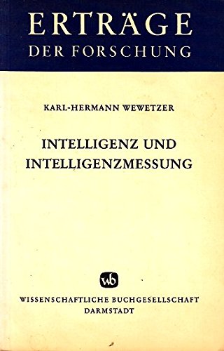 9783534052721: Intelligenz und Intelligenzmessung. Ein kritischer berblick ber Theorie und Methodik