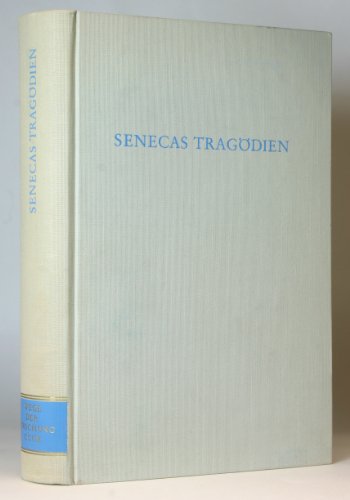 Beispielbild fr Senecas Tragdien [Wege der Forschung, Band CCCX] zum Verkauf von Pallas Books Antiquarian Booksellers