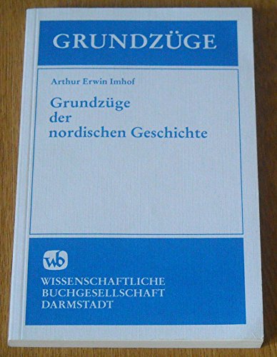 9783534053476: Grundzge der nordischen Geschichte - Imhof, Arthur E