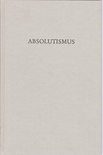 Beispielbild fr Absolutismus. zum Verkauf von Antiquariat Kai Gro