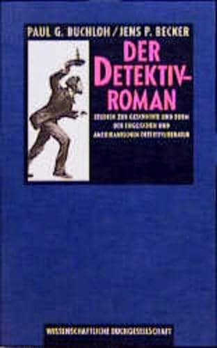 9783534053797: Der Detektivroman: Studien zur Geschichte und Form der englischen und amerikanischen Detektivliteratur