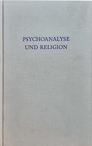Beispielbild fr Psychoanalyse und Religion zum Verkauf von medimops
