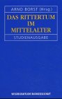 Stock image for Das Rittertum im Mittelalter for sale by Antiquariat Walter Nowak