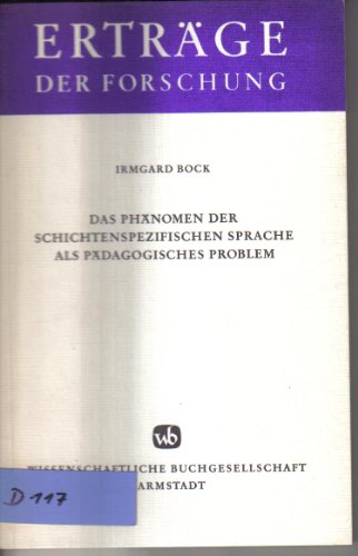 Das Phanomen Der Schichtenspezifischen Sprache Als Padagogisches Problem