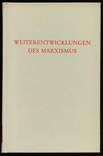 9783534059775: Weiterentwicklungen des Marxismus.