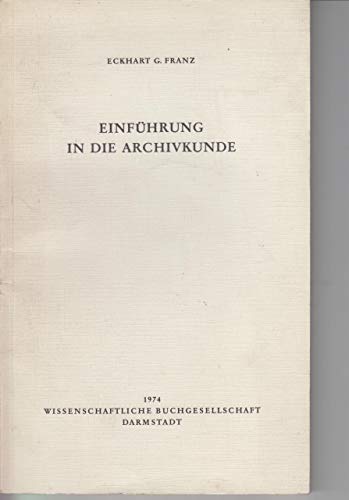 Einführung in die Archivkunde