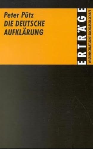 Die Deutsche Aufklärung (Erträge der Forschung, Band 81)