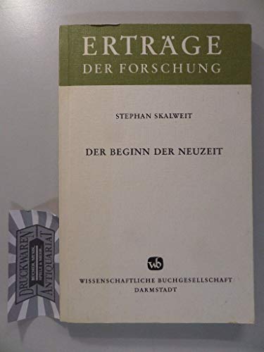 Stock image for Der Beginn der Neuzeit: Epochengrenze und Epochenbegriff (Ertrge der Forschung) for sale by Versandantiquariat Felix Mcke