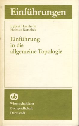 Einführung in die allgemeine Topologie. - Harzheim, Egbert; Ratschek, Helmut