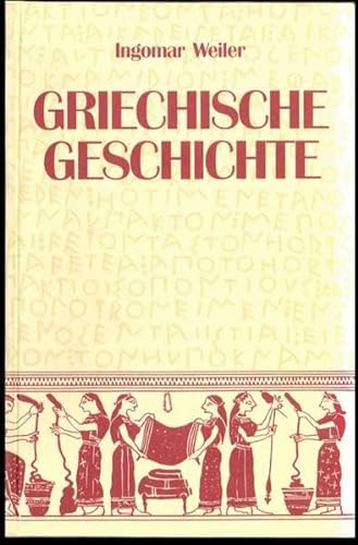 Griechische Geschichte. Einführung, Quellenkunde, Bibliographie