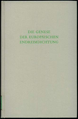 Die Genese der europäischen Endreimdichtung. - Ernst, Ulrich (Hg).
