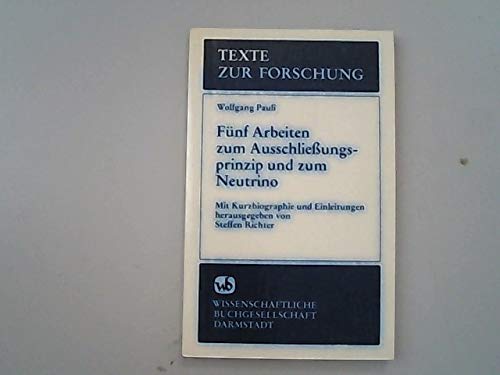 Imagen de archivo de Fnf Arbeiten zum Ausschliessungsprinzip und zum Neutrino a la venta por medimops