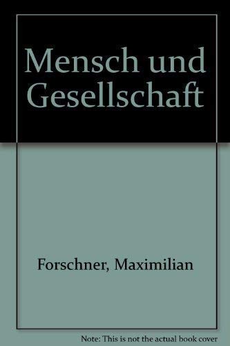 Mensch und Gesellschaft : Grundbegriffe der Sozialphilosophie.,