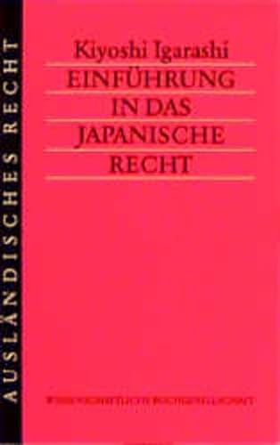 9783534069149: Einfhrung in das japanische Recht (Einfhrungen in das fremdlndische Recht)