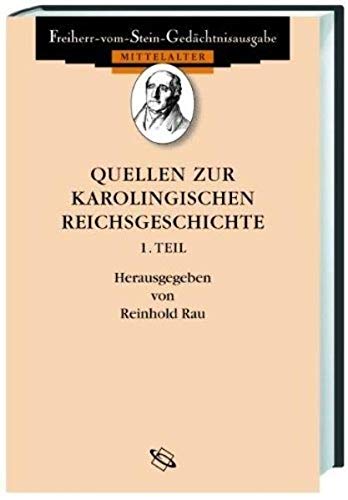 Quellen zur karolingischen Reichsgeschichte, in 3 Tln.; Fontes ad historiam regni Francorum aevi Karolini illustrandam,, Tl.3 - Unknown Author