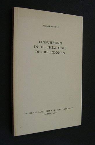 EinfuÌˆhrung in die Theologie der Religionen (German Edition) (9783534070435) by Horst BÃƒÂ¼rkle