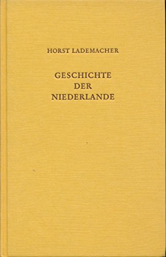 Stock image for Geschichte Der Niederlande for sale by Concordia Books