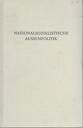 Beispielbild fr Nationalsozialistische Aussenpolitik zum Verkauf von medimops