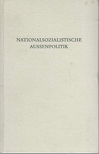 Stock image for Nationalsozialistische Aussenpolitik for sale by medimops