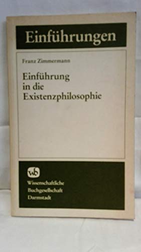 Beispielbild fr Einfhrung in die Existenzphilosophie. zum Verkauf von Antiquariat Kai Gro